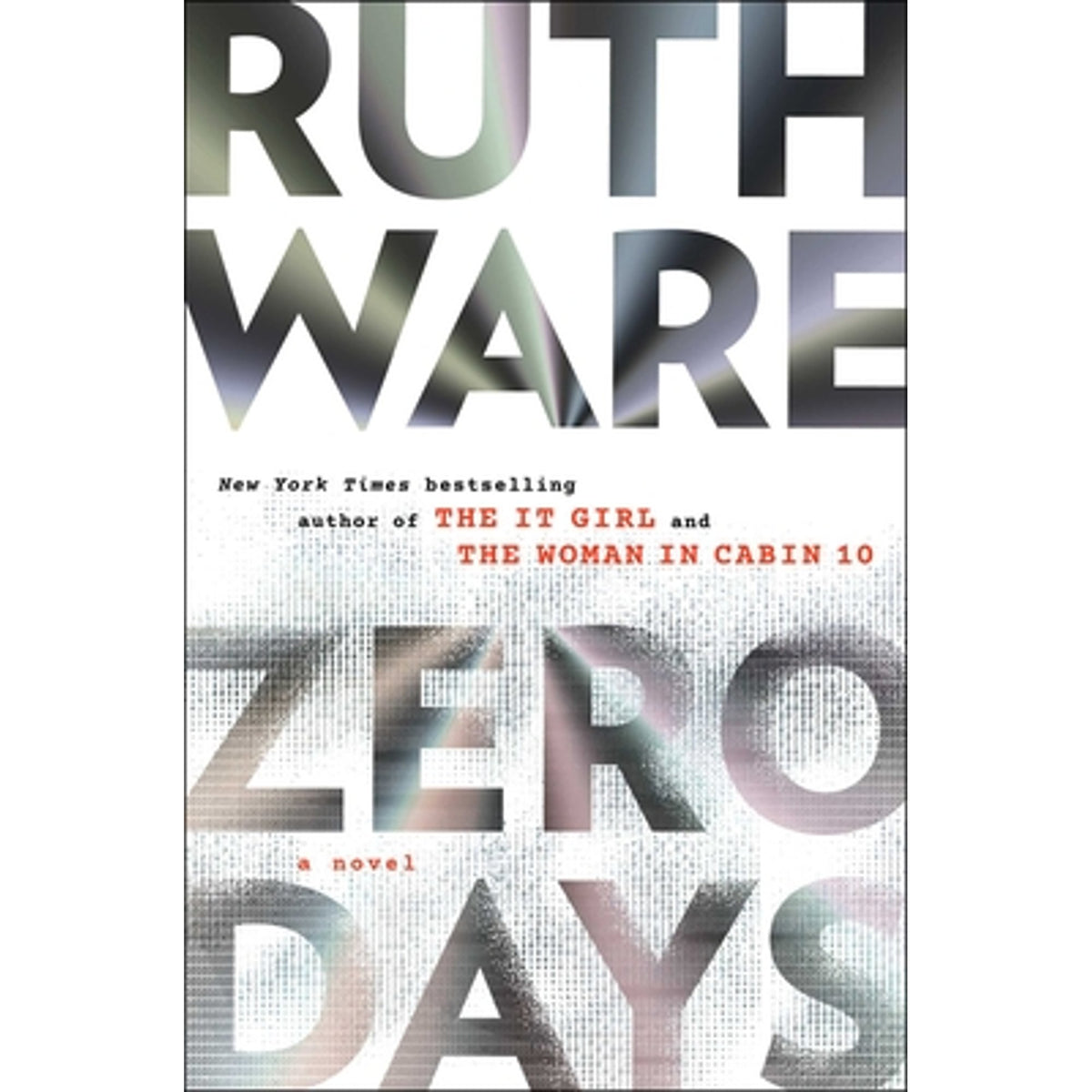 Zero Days Hardcover by Ruth Ware O87057