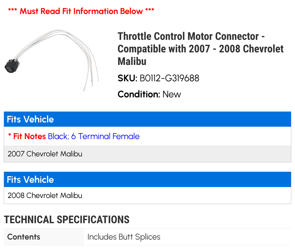 Throttle Control Motor Connector for 2007 - 2008 Chevy Malibu D530